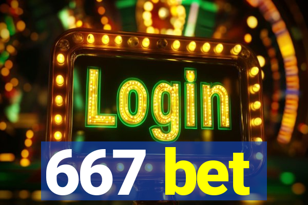 667 bet